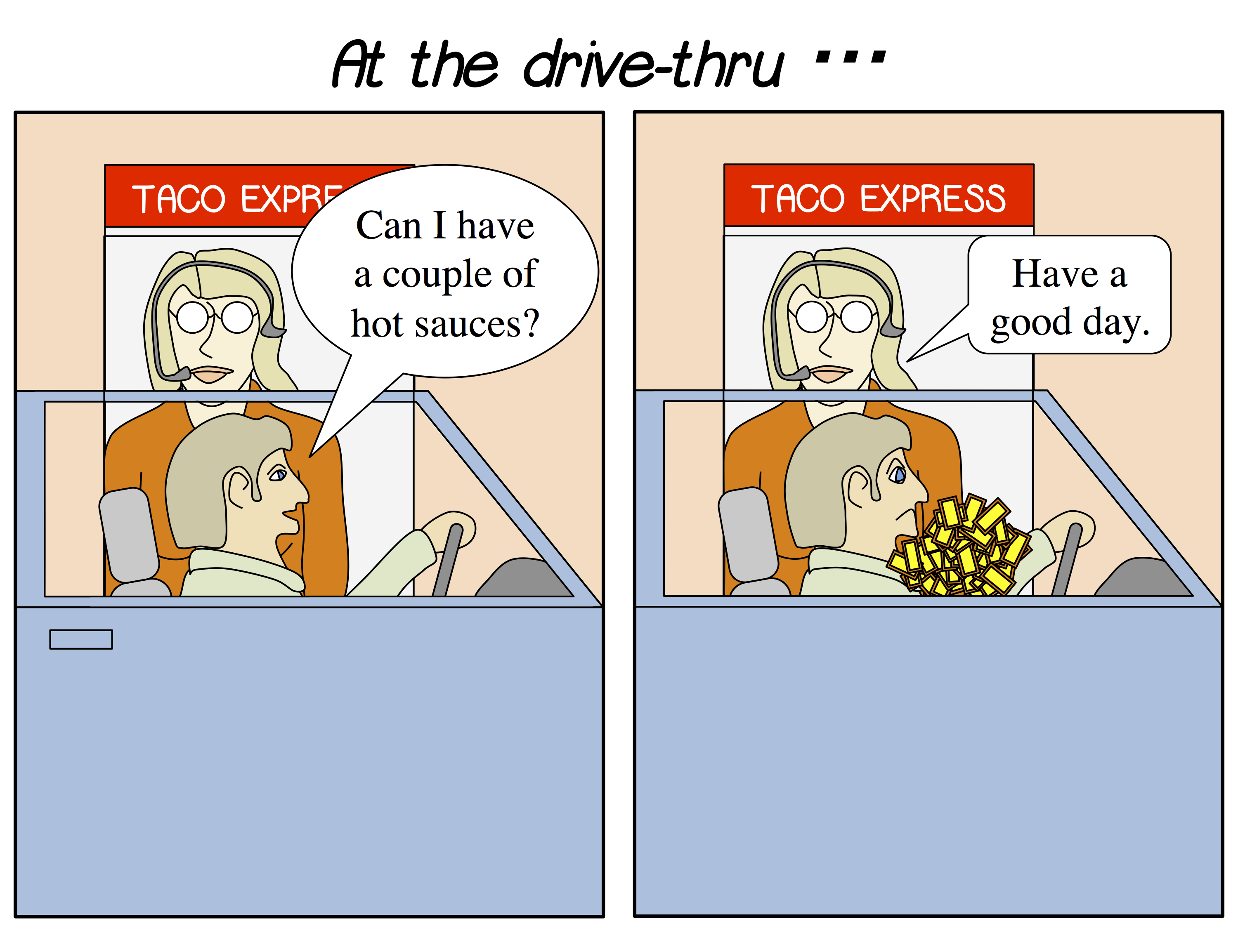 Hot sauce at the drive thru