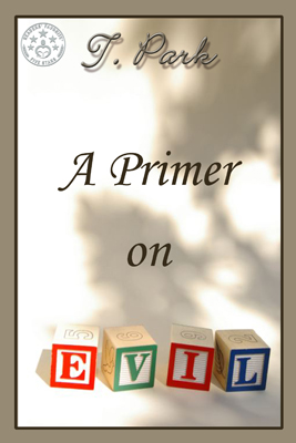 A Primer on Evil