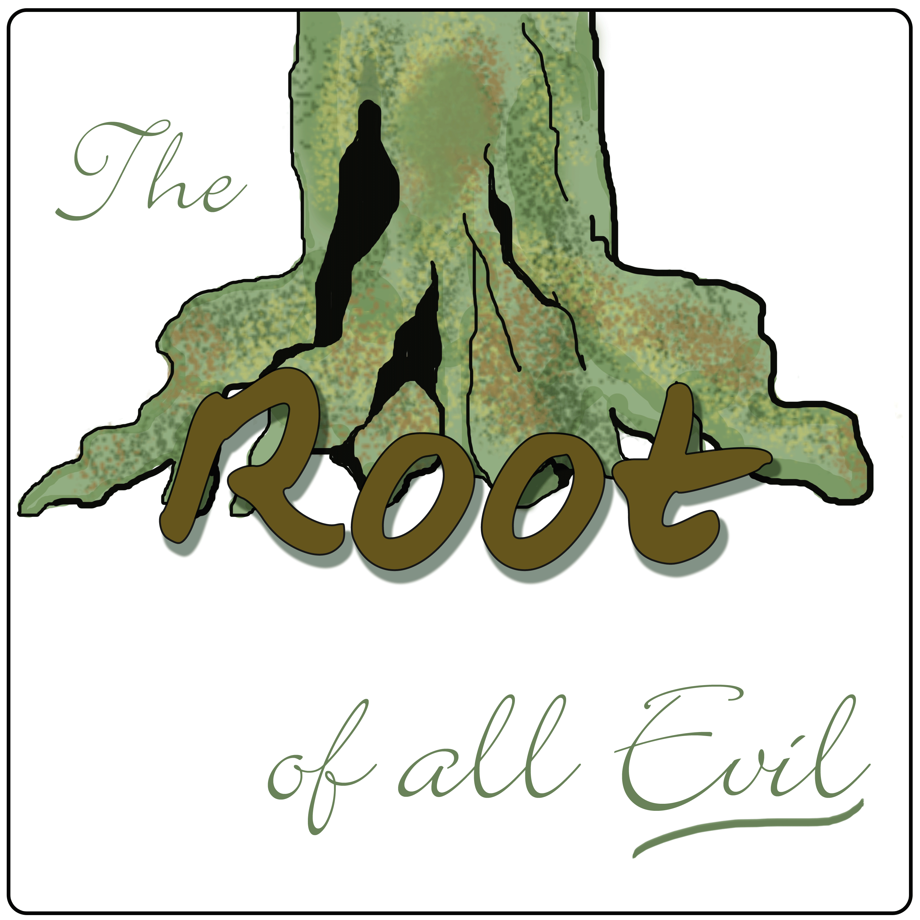 Root of All Evil